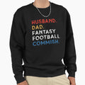 Husband Dad Fantasy Football Commish T-Shirt - Minimalist Print Men Women - T-Shirt, Sweatshirt, Hoodie