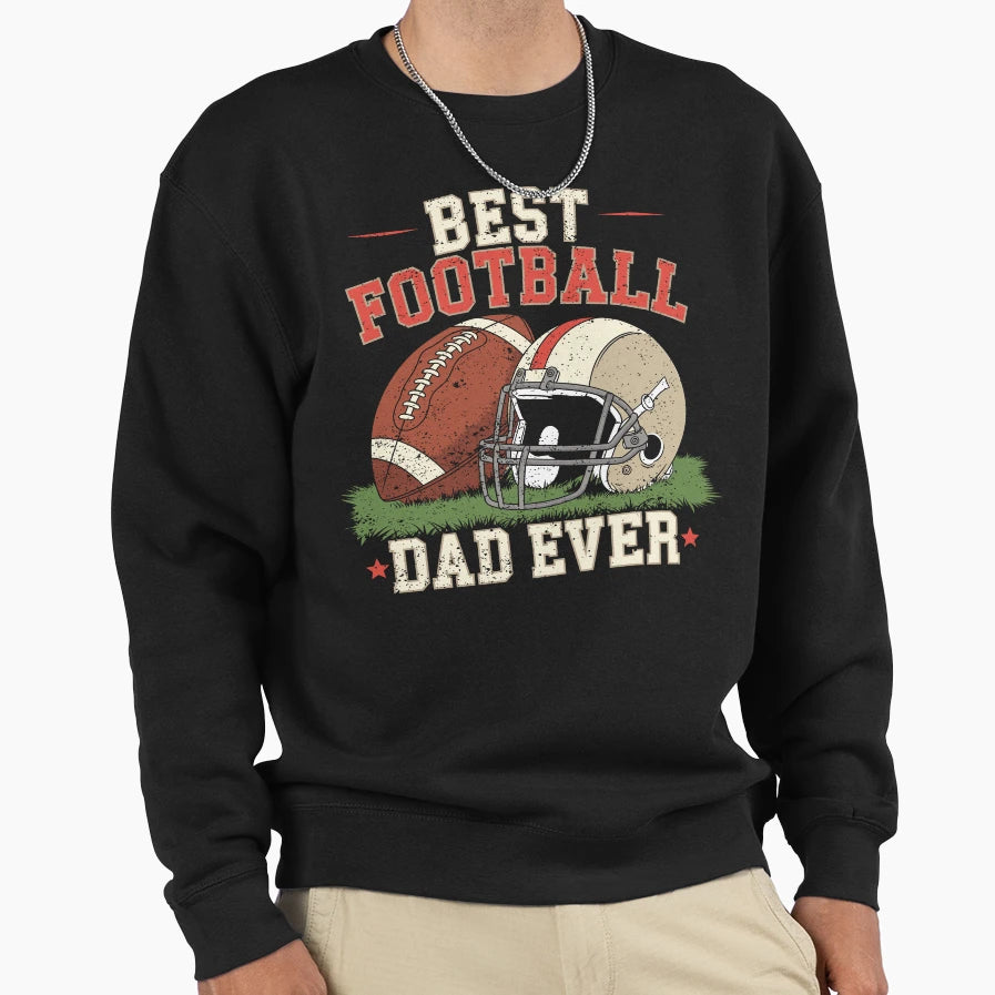 Best Football Dad Ever Football T-Shirt - Custom Art Print Unisex - T-Shirt, Sweatshirt, Hoodie