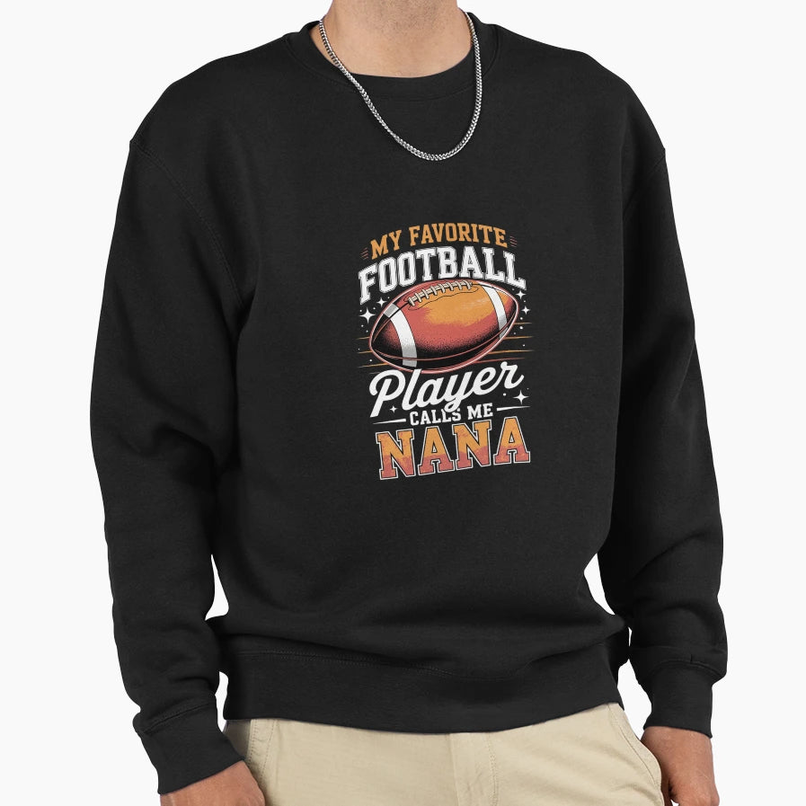 My Favorite Football Player Calls Me Sweatshirt - Custom Art Print Unisex - T-Shirt, Sweatshirt, Hoodie