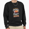 My Favorite Football Player Calls Me Sweatshirt - Custom Art Print Unisex - T-Shirt, Sweatshirt, Hoodie