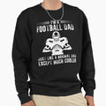 I39 M Football Dad Just Like Normal Dad T-Shirt - Unique Graphic Men Women - T-Shirt, Sweatshirt, Hoodie