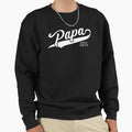 Papa Since 2019 Sweatshirt - Fun Novelty Design Unisex - T-Shirt, Sweatshirt, Hoodie