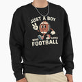 Just Who Loves Football Sweatshirt - Custom Art Print Unisex - T-Shirt, Sweatshirt, Hoodie