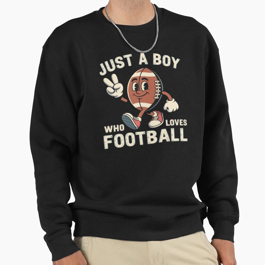 Just Who Loves Football Sweatshirt - Custom Art Print Unisex - T-Shirt, Sweatshirt, Hoodie