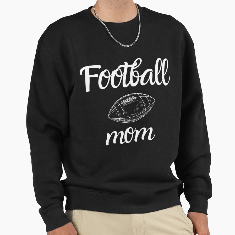Football Mom T-Shirt - Novelty Apparel Unisex - T-Shirt, Sweatshirt, Hoodie