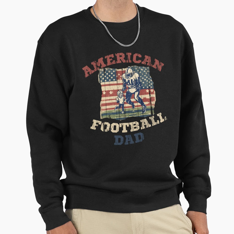 American Football Dad Funny Sport Gift Sweatshirt - Minimalist Print Unisex - T-Shirt, Sweatshirt, Hoodie