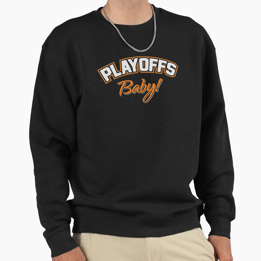 Playoffs Sweatshirt - Fun Novelty Design Unisex - T-Shirt, Sweatshirt, Hoodie