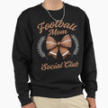 Football Mom Social Club Sweatshirt - Graphic Print Unisex - T-Shirt, Sweatshirt, Hoodie
