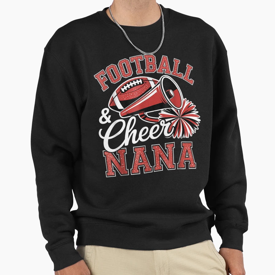Football Cheer Nana Cheerleader Sweatshirt - Streetwear Style Unisex - T-Shirt, Sweatshirt, Hoodie