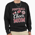 Loud Proud Football And Cheer Mom Sweatshirt - Unique Graphic Men Women - T-Shirt, Sweatshirt, Hoodie