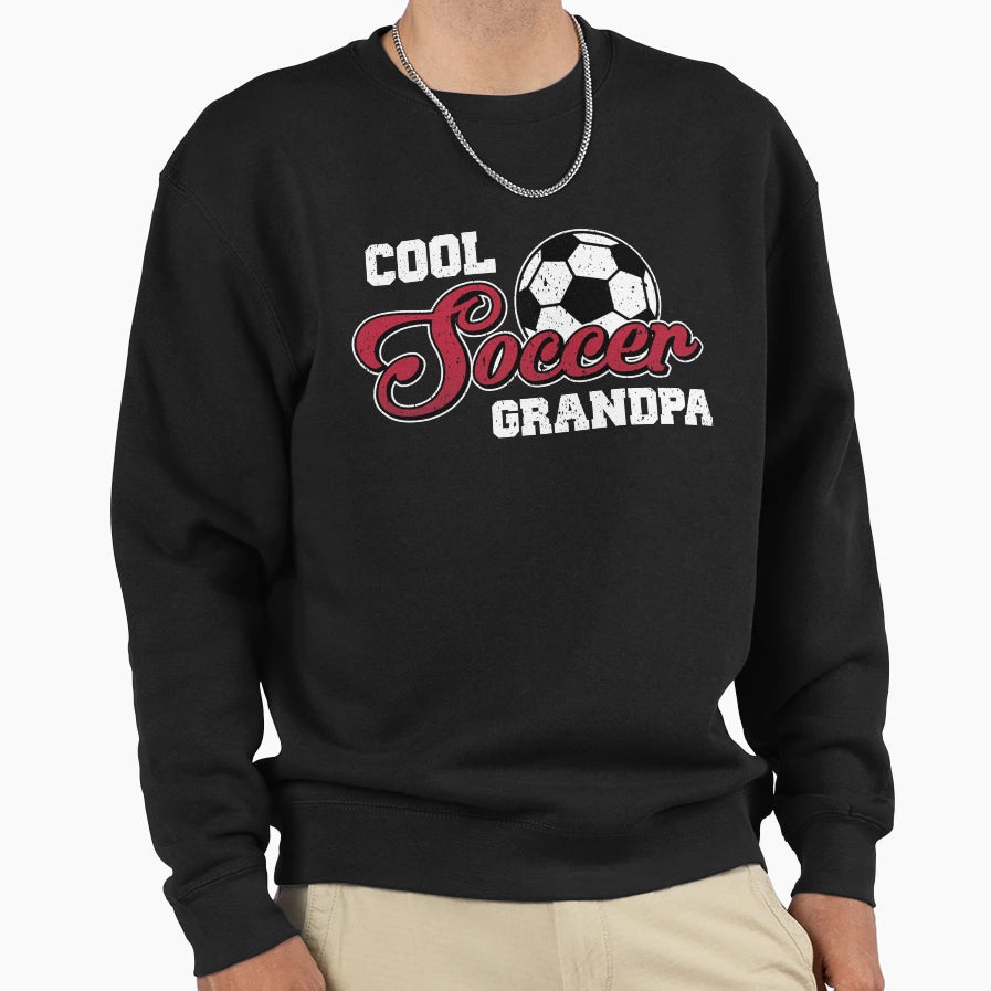 Funny Soccer Dad Grandpa Papa Sweatshirt - Fun Novelty Design for Adults - T-Shirt, Sweatshirt, Hoodie