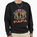 You Are My Hero You Are My Dad Sweatshirt - Casual Everyday Wear Unisex - T-Shirt, Sweatshirt, Hoodie