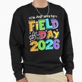 Colorful Field Day 2026 Just Here Fun Sweatshirt - Unique Graphic Unisex - T-Shirt, Sweatshirt, Hoodie
