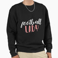 Football Lady Football Sweatshirt - Trendy Graphic for Adults - T-Shirt, Sweatshirt, Hoodie