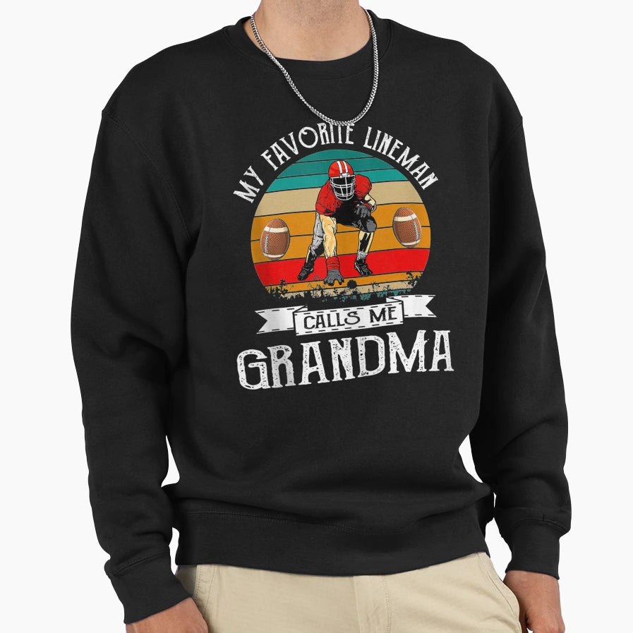 American Football My Favorite Linemen Sweatshirt - Streetwear Style Unisex - T-Shirt, Sweatshirt, Hoodie