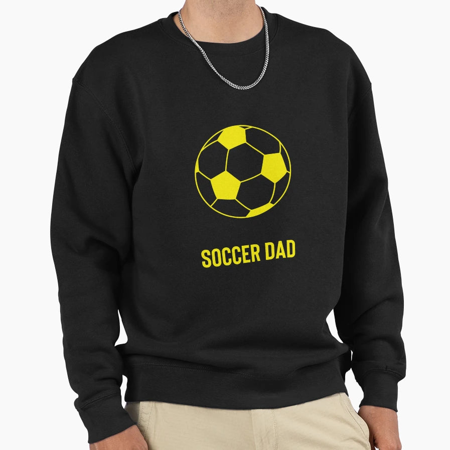 Soccer Dad Sweatshirt - Custom Art Print for Adults - T-Shirt, Sweatshirt, Hoodie