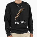 Football Sweatshirt - Streetwear Style Unisex - T-Shirt, Sweatshirt, Hoodie