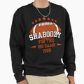 Shaboozy Big Game Sweatshirt - Graphic Print Unisex - T-Shirt, Sweatshirt, Hoodie
