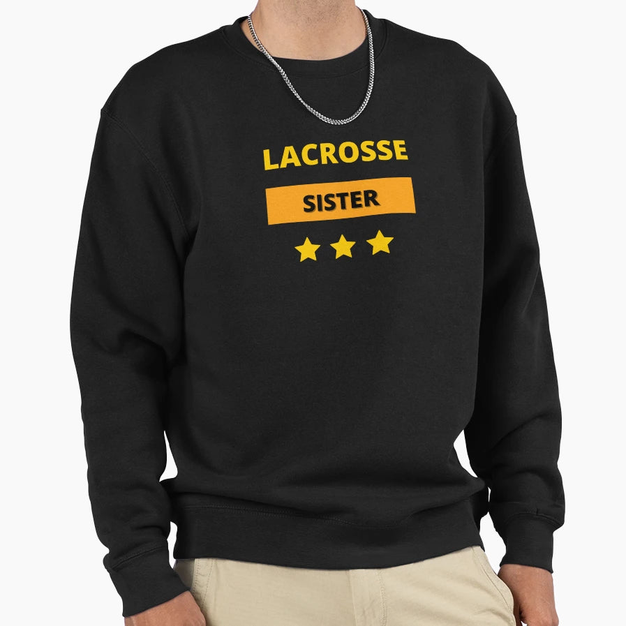 Lacrosse Sister Sweatshirt - Custom Art Print for Adults - T-Shirt, Sweatshirt, Hoodie