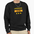 Lacrosse Sister Sweatshirt - Custom Art Print for Adults - T-Shirt, Sweatshirt, Hoodie