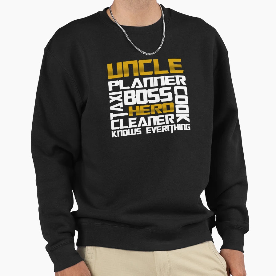 Sayings Best Uncle Sweatshirt - Custom Art Print Unisex - T-Shirt, Sweatshirt, Hoodie