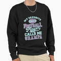 My Favorite Football Player Calls Me T-Shirt - Graphic Print for Adults - T-Shirt, Sweatshirt, Hoodie