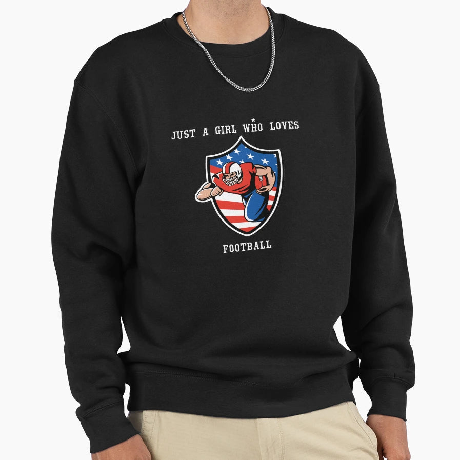 Just Who Loves Football Sweatshirt - Fun Novelty Design for Adults - T-Shirt, Sweatshirt, Hoodie