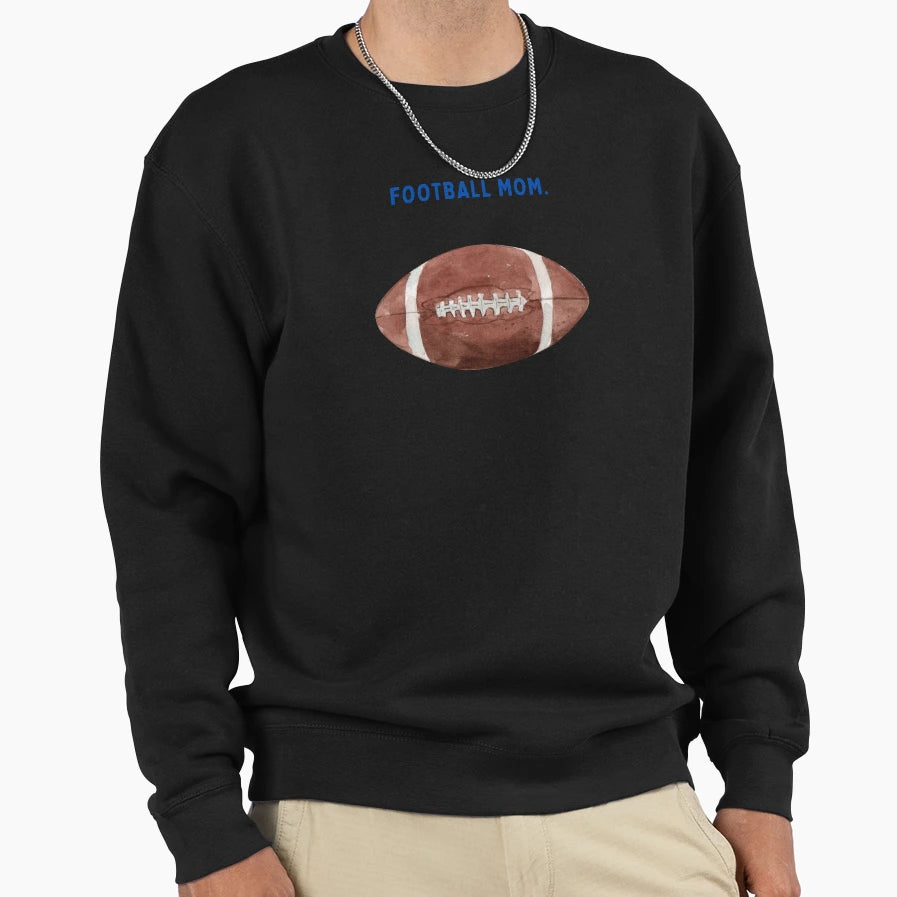 Football Mom Sweatshirt - Trendy Graphic Unisex - T-Shirt, Sweatshirt, Hoodie