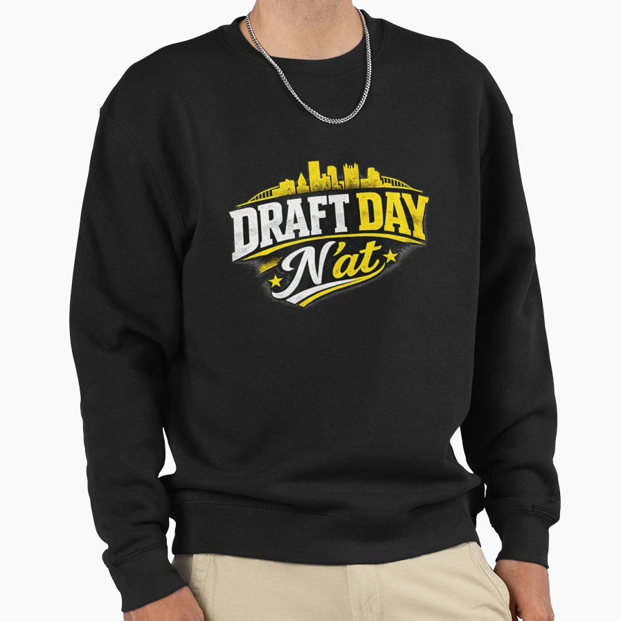 Draft Day Nat Pittsburgh Sports Fan Sweatshirt - Unique Graphic for Adults - T-Shirt, Sweatshirt, Hoodie