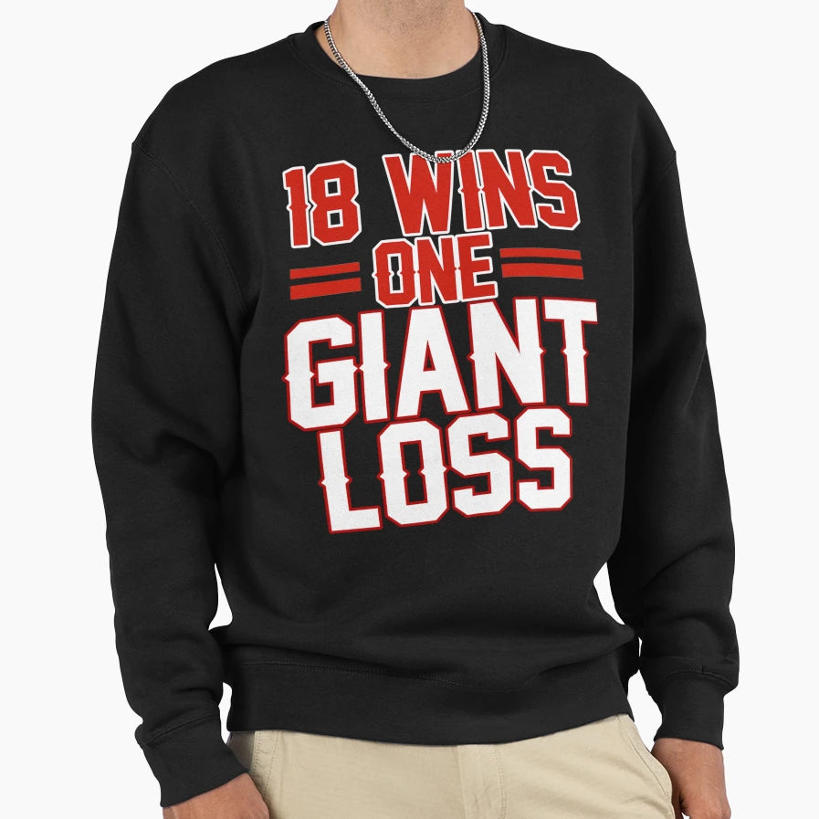 18 Wins 1 Giant Loss New York Sweatshirt - Novelty Apparel Men Women - T-Shirt, Sweatshirt, Hoodie