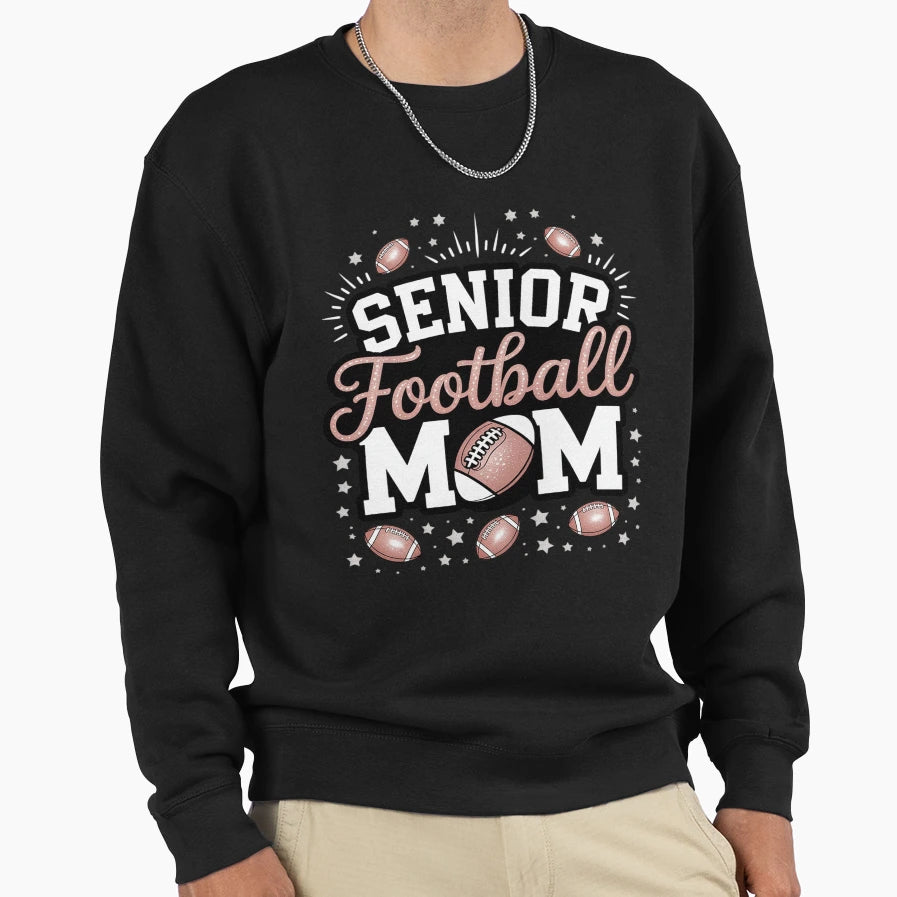 Senior Football Mom Football Mama Sweatshirt - Novelty Apparel Men Women - T-Shirt, Sweatshirt, Hoodie