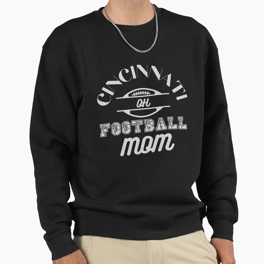 Cincinnati Oh Football Mom Sweatshirt - Trendy Graphic for Adults - T-Shirt, Sweatshirt, Hoodie