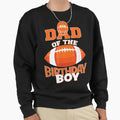 Dad Birthday American Sweatshirt - Casual Everyday Wear for Adults - T-Shirt, Sweatshirt, Hoodie