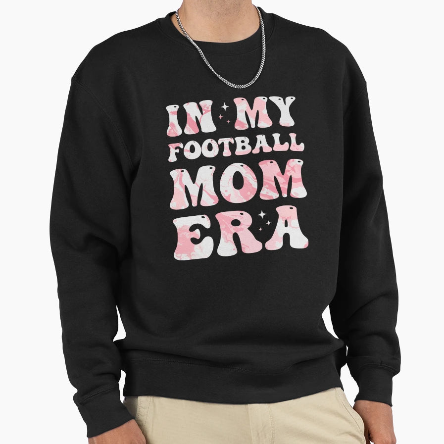 My Football Mom Era Colorful Sweatshirt - Fun Novelty Design for Adults - T-Shirt, Sweatshirt, Hoodie