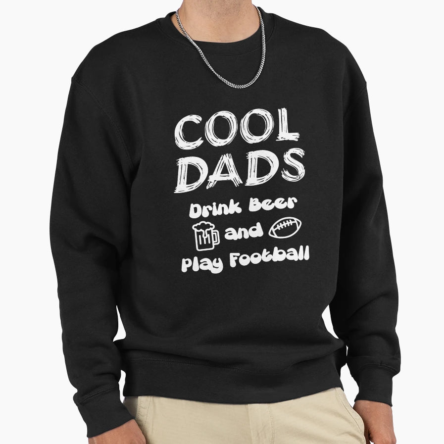 Dads Drink Beer And Play Football T-Shirt - Unique Graphic Men Women - T-Shirt, Sweatshirt, Hoodie
