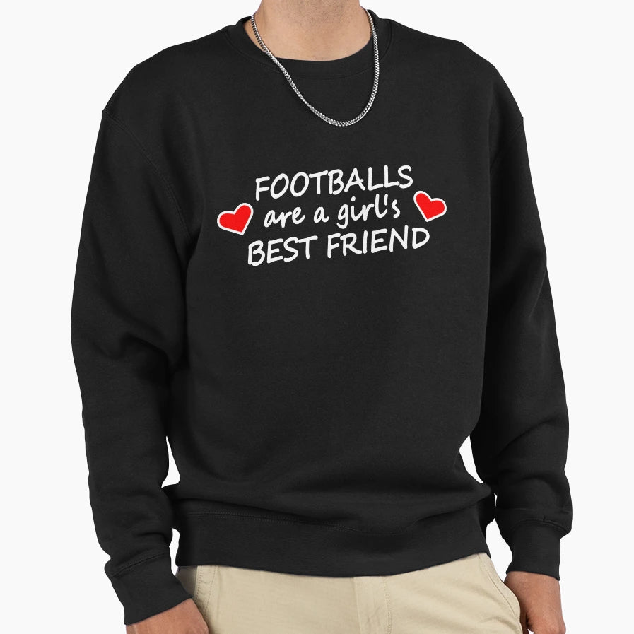 Footballs Are Best Friend Sweatshirt - Unique Graphic Unisex - T-Shirt, Sweatshirt, Hoodie