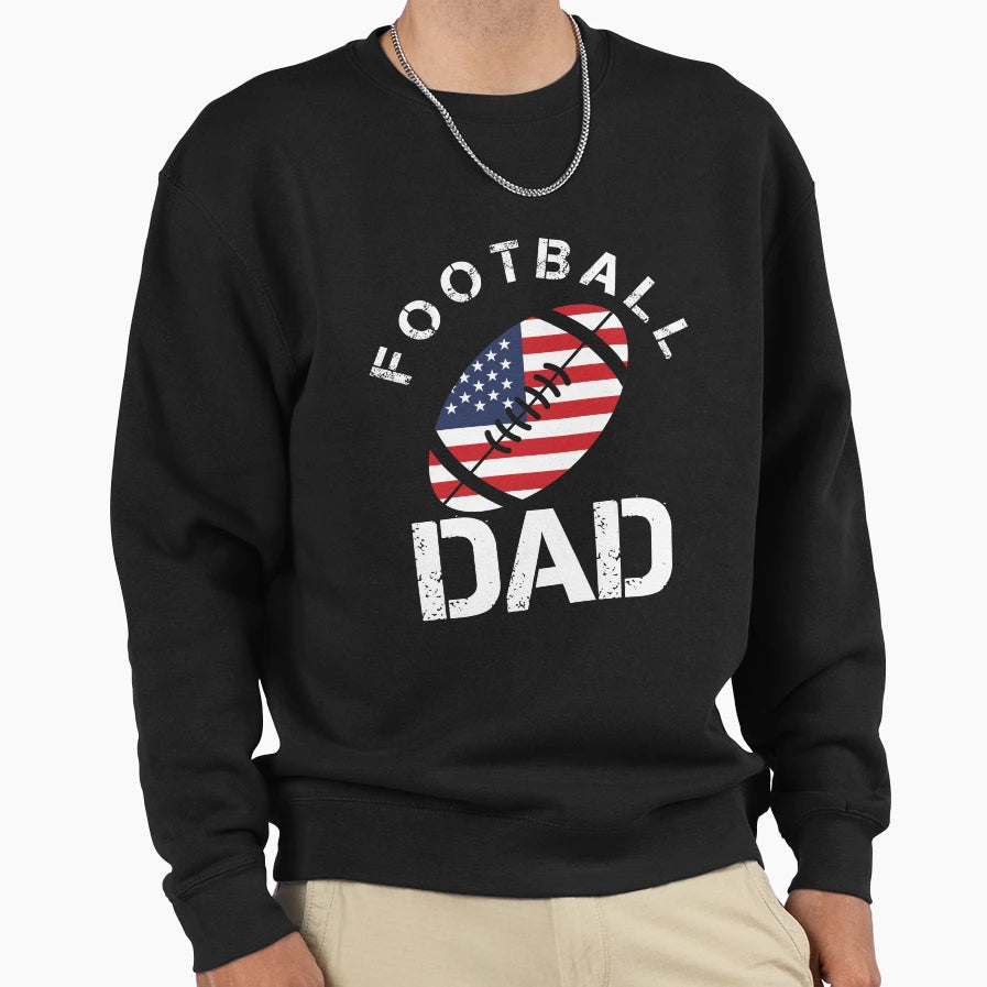 Football Dad Sweatshirt - Graphic Print Unisex - T-Shirt, Sweatshirt, Hoodie