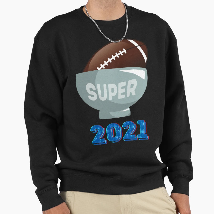 American Football Super Bowl 2021 Sweatshirt - Graphic Print Men Women - T-Shirt, Sweatshirt, Hoodie