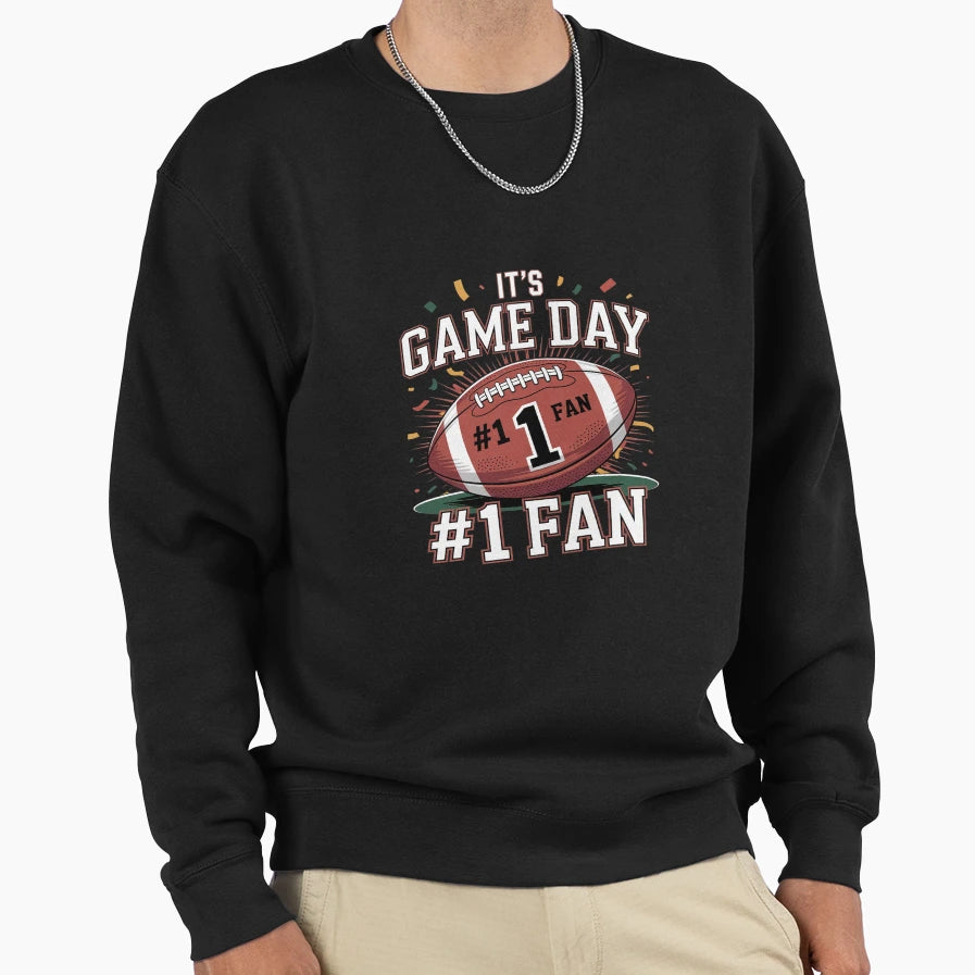 Football Game Day No 1 Fan Football Sweatshirt - Unique Graphic Unisex - T-Shirt, Sweatshirt, Hoodie