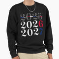 New Year 2026 Funny 67 Meme Six Sweatshirt - Aesthetic Graphic Unisex - T-Shirt, Sweatshirt, Hoodie
