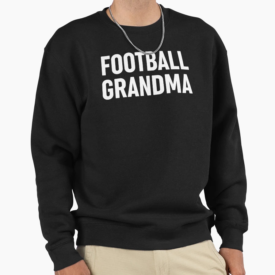 Football Grandma Sweatshirt - Novelty Apparel Men Women - T-Shirt, Sweatshirt, Hoodie