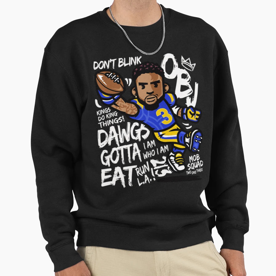 Obj Dawgs Gotta Eat Run L Mob Sweatshirt - Custom Art Print Men Women - T-Shirt, Sweatshirt, Hoodie