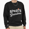 Sports Grandma Sports Grandmother Sweatshirt - Custom Art Print Unisex - T-Shirt, Sweatshirt, Hoodie