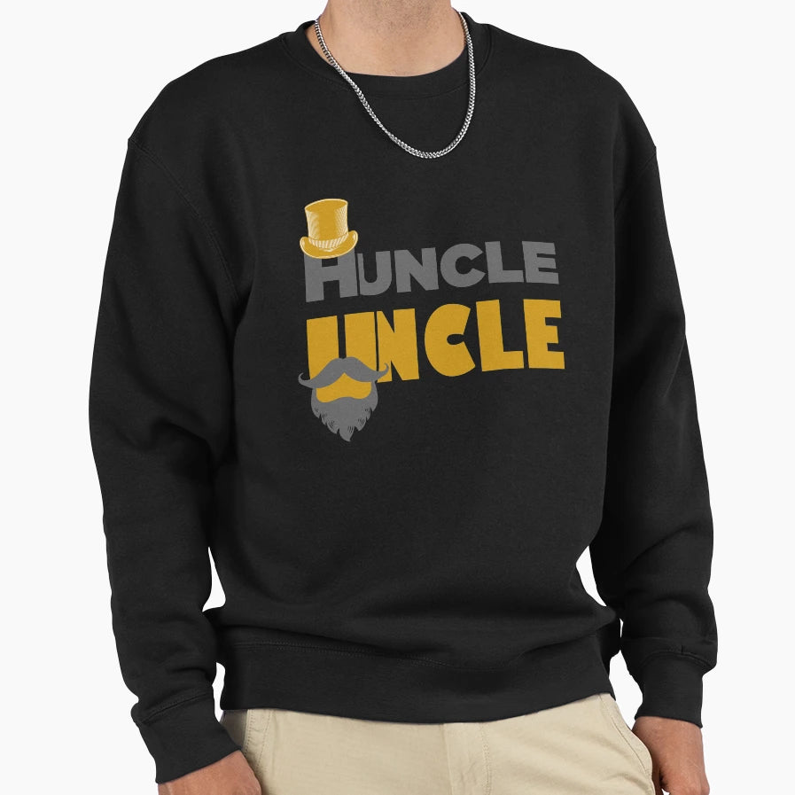 Huncle Uncle Sweatshirt - Graphic Print Unisex - T-Shirt, Sweatshirt, Hoodie