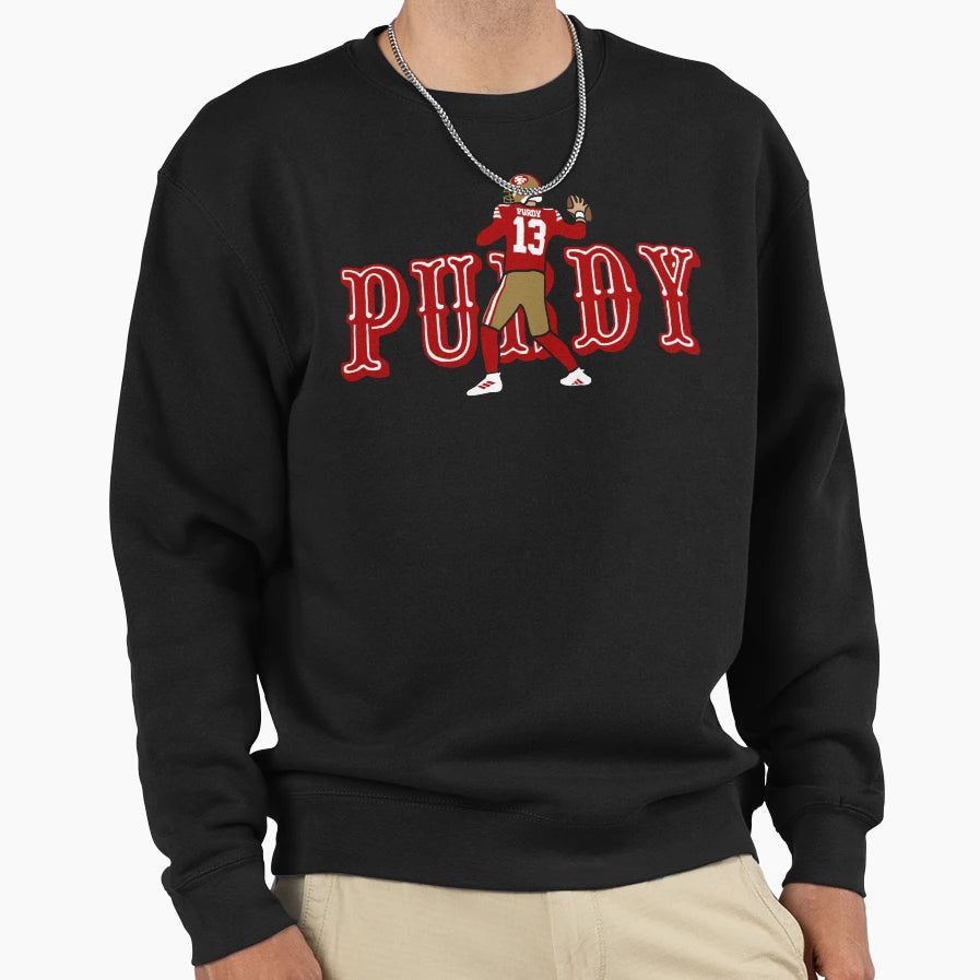 Purdy 13 San Francisco Football Sweatshirt - Novelty Apparel for Adults - T-Shirt, Sweatshirt, Hoodie