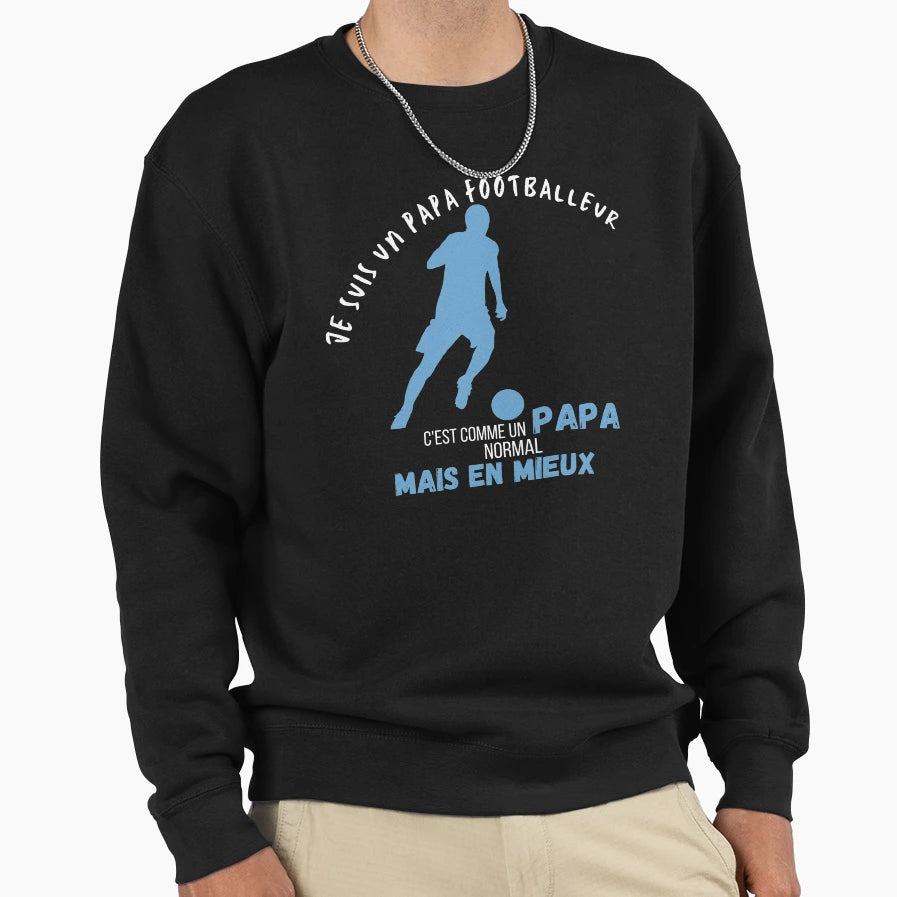 Im Footballer Daddy Humorous Gift Sweatshirt - Streetwear Style for Adults - T-Shirt, Sweatshirt, Hoodie