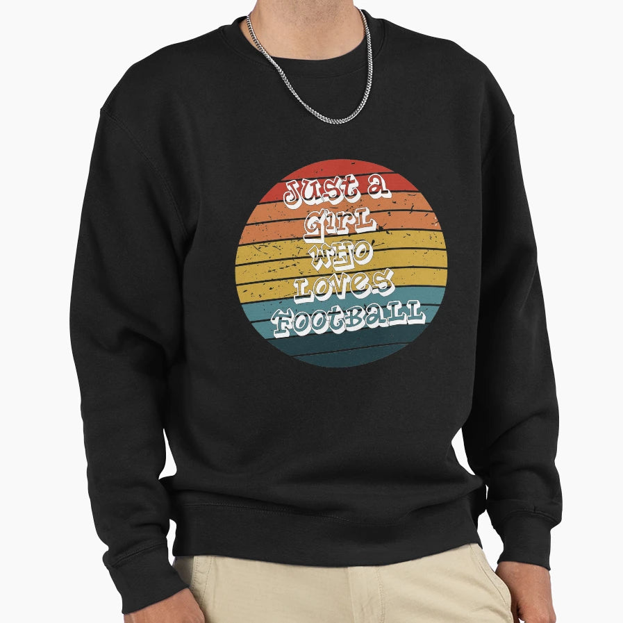 Just Who Loves Football Sweatshirt - Unique Graphic Unisex - T-Shirt, Sweatshirt, Hoodie
