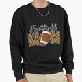 Football Mom Leopard Football Mom Sweatshirt - Streetwear Style Unisex - T-Shirt, Sweatshirt, Hoodie
