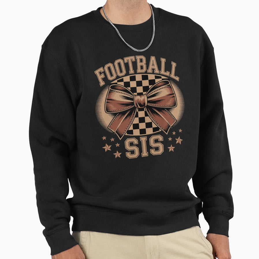 Football Sister American Football Sweatshirt - Graphic Print Men Women - T-Shirt, Sweatshirt, Hoodie