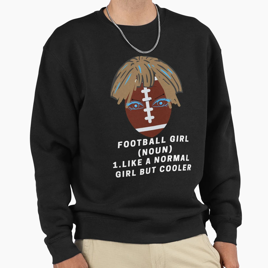 Football Like Normal But Cooler T-Shirt - Unique Graphic Unisex - T-Shirt, Sweatshirt, Hoodie